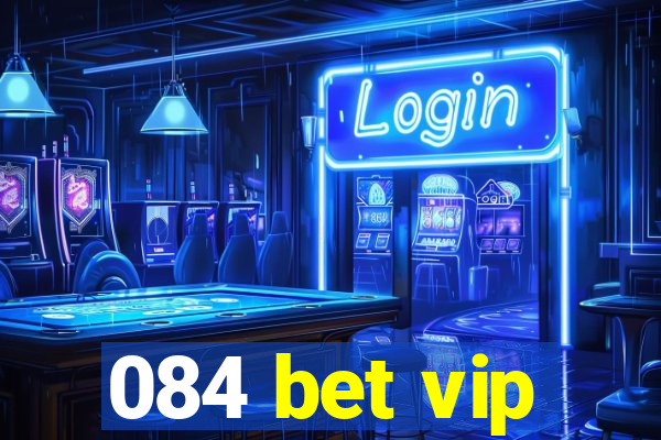 084 bet vip